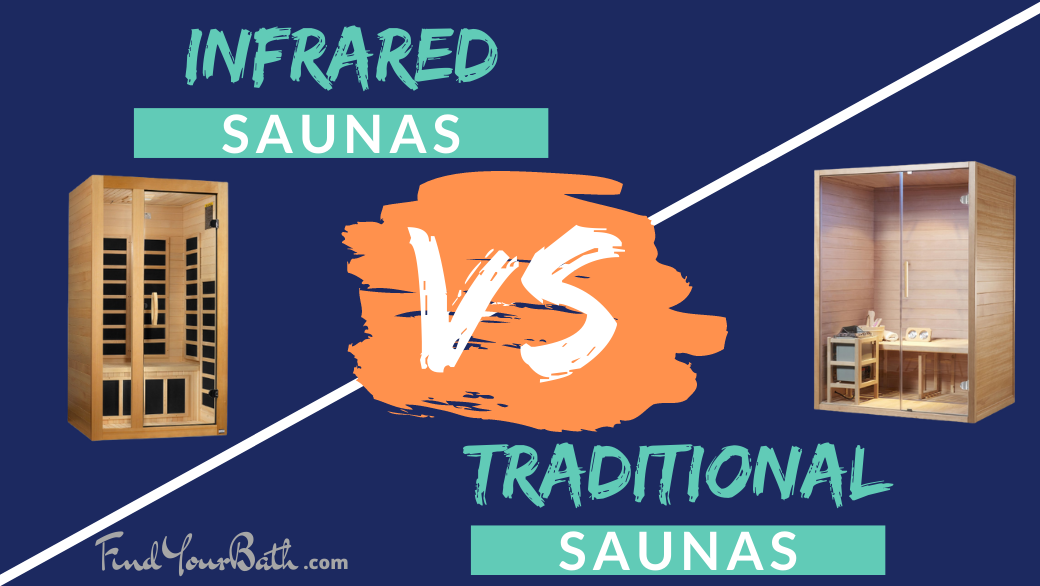 Infrared VS Traditional Saunas - What's the Difference & Which is Better For You