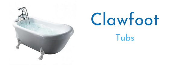 Clawfoot Tubs